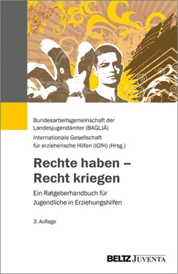 Abbildung von Bundesarbeitsgemeinschaft der Landesjugendämter / für erzieherische Hilfen e.V. | Rechte haben – Recht kriegen | 3. Auflage | 2018 | beck-shop.de