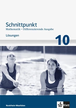 Abbildung von Schnittpunkt Mathematik 10. Differenzierende Ausgabe Nordrhein-Westfalen. Lösungen Klasse 10 | 1. Auflage | 2018 | beck-shop.de