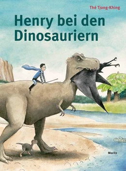 Abbildung von Tjong-Khing | Henry bei den Dinosauriern | 1. Auflage | 2018 | beck-shop.de