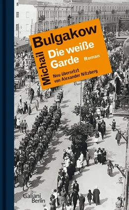 Abbildung von Bulgakow | Die weiße Garde | 1. Auflage | 2018 | beck-shop.de