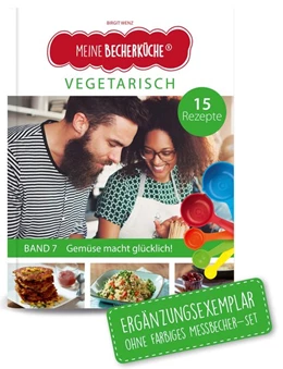 Abbildung von Wenz | Meine Becherküche - Vegetarisch | 1. Auflage | 2018 | beck-shop.de