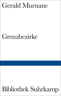 Abbildung von Murnane | Grenzbezirke | 1. Auflage | 2018 | beck-shop.de