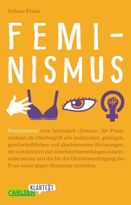 Abbildung von Frisse | Carlsen Klartext: Feminismus | 1. Auflage | 2019 | beck-shop.de