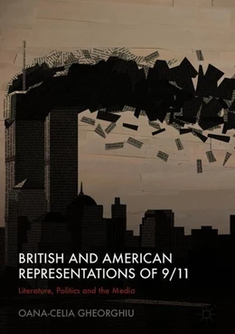 Abbildung von Gheorghiu | British and American Representations of 9/11 | 1. Auflage | 2018 | beck-shop.de