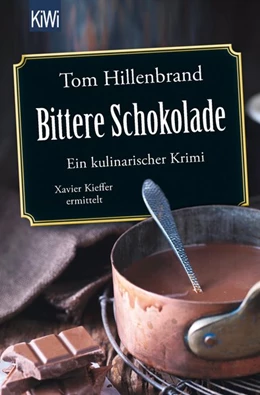 Abbildung von Hillenbrand | Bittere Schokolade | 1. Auflage | 2018 | beck-shop.de