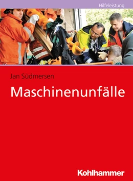Abbildung von Südmersen | Maschinenunfälle | 1. Auflage | 2024 | beck-shop.de