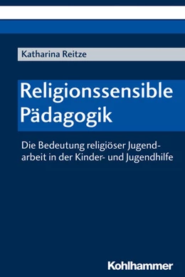 Abbildung von Reitze | Religionssensible Pädagogik | 1. Auflage | 2018 | beck-shop.de