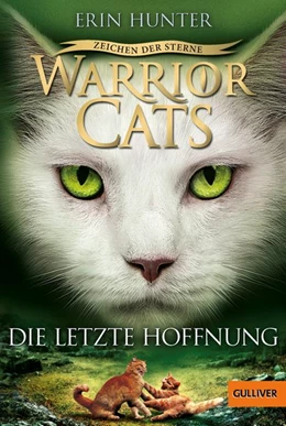 Abbildung von Hunter | Warrior Cats Staffel 4/06 - Zeichen der Sterne. Die letzte Hoffnung | 1. Auflage | 2018 | beck-shop.de