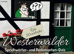 Abbildung von Wörsdörfer | Westerwälder Sprichwörter- und Redensarten-Quiz | 1. Auflage | 2018 | beck-shop.de