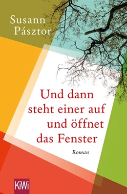 Abbildung von Pásztor | Und dann steht einer auf und öffnet das Fenster | 1. Auflage | 2018 | beck-shop.de