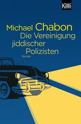 Abbildung von Chabon | Die Vereinigung jiddischer Polizisten | 1. Auflage | 2018 | beck-shop.de