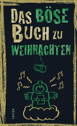 Abbildung von Höke / Schmelzer | Das böse Buch zu Weihnachten | 1. Auflage | 2018 | beck-shop.de