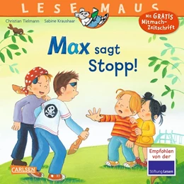 Abbildung von Tielmann | LESEMAUS 109: Max sagt Stopp! | 1. Auflage | 2018 | beck-shop.de