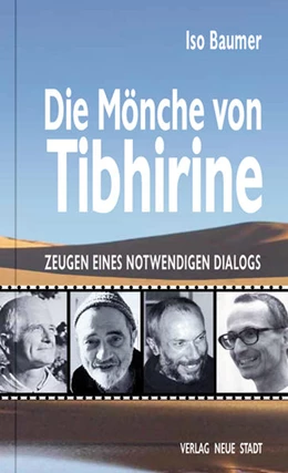 Abbildung von Baumer | Die Mönche von Tibhirine | 1. Auflage | 2018 | beck-shop.de