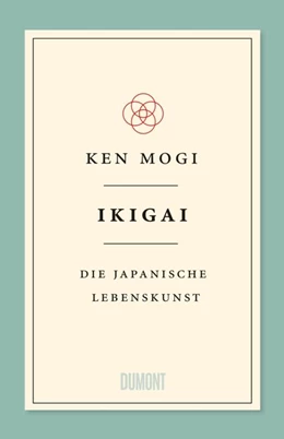 Abbildung von Mogi | Ikigai | 1. Auflage | 2018 | beck-shop.de