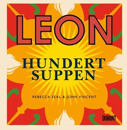 Abbildung von Seal / Vincent | Leon. Hundert Suppen | 1. Auflage | 2018 | beck-shop.de