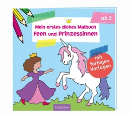 Abbildung von Mein erstes dickes Malbuch Feen und Prinzessinnen | 1. Auflage | 2019 | beck-shop.de