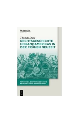 Abbildung von Duve / Egío | Rechtsgeschichte des frühneuzeitlichen Hispanoamerika | 1. Auflage | 2022 | beck-shop.de