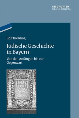 Abbildung von Kießling | Jüdische Geschichte in Bayern | 1. Auflage | 2019 | beck-shop.de