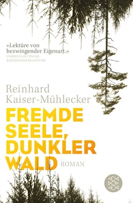 Abbildung von Kaiser-Mühlecker | Fremde Seele, dunkler Wald | 1. Auflage | 2019 | beck-shop.de