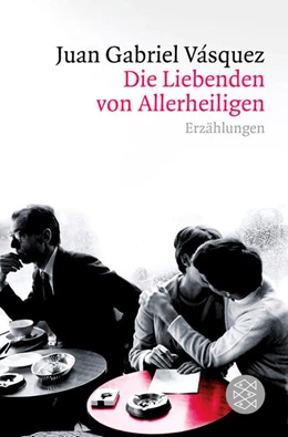 Abbildung von Vásquez | Die Liebenden von Allerheiligen | 1. Auflage | 2018 | beck-shop.de