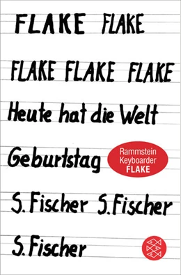 Abbildung von Flake | Heute hat die Welt Geburtstag | 3. Auflage | 2018 | beck-shop.de