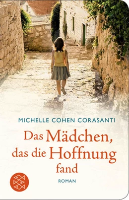 Abbildung von Cohen Corasanti / Kanj | Das Mädchen, das die Hoffnung fand | 1. Auflage | 2018 | beck-shop.de