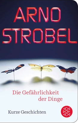 Abbildung von Strobel | Die Gefährlichkeit der Dinge | 2. Auflage | 2018 | beck-shop.de