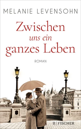 Abbildung von Levensohn | Zwischen uns ein ganzes Leben | 3. Auflage | 2018 | beck-shop.de