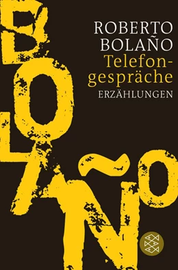 Abbildung von Bolaño | Telefongespräche | 1. Auflage | 2019 | beck-shop.de