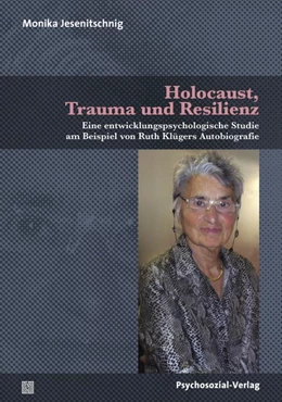 Abbildung von Jesenitschnig | Holocaust, Trauma und Resilienz | 1. Auflage | 2018 | beck-shop.de