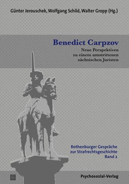 Abbildung von Jerouschek / Schild | Benedict Carpzov | 1. Auflage | 2021 | Band 2 | beck-shop.de