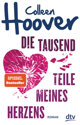 Abbildung von Hoover | Die tausend Teile meines Herzens | 1. Auflage | 2018 | beck-shop.de