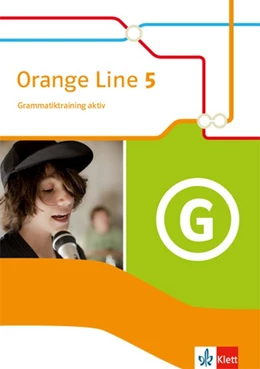 Abbildung von Orange Line 5. Grammatiktraining aktiv Klasse 9 | 1. Auflage | 2018 | beck-shop.de