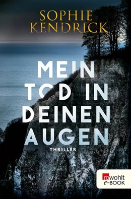 Abbildung von Kendrick | Mein Tod in deinen Augen | 1. Auflage | 2019 | beck-shop.de