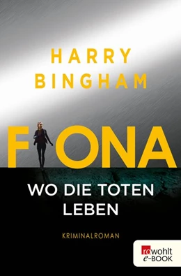 Abbildung von Bingham | Fiona: Wo die Toten leben | 1. Auflage | 2019 | beck-shop.de