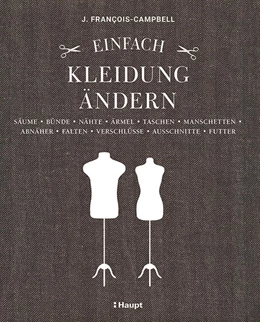 Abbildung von François-Campbell | Einfach Kleidung ändern | 1. Auflage | 2018 | beck-shop.de