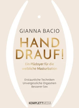 Abbildung von Bacio | Hand drauf! | 1. Auflage | 2018 | beck-shop.de