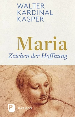 Abbildung von Kasper | Maria - Zeichen der Hoffnung | 1. Auflage | 2018 | beck-shop.de