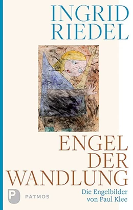 Abbildung von Riedel | Engel der Wandlung | 1. Auflage | 2018 | beck-shop.de