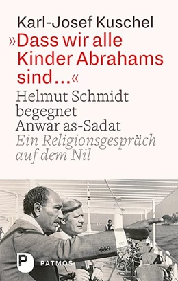 Abbildung von Kuschel | Dass wir alle Kinder Abrahams sind ... | 1. Auflage | 2018 | beck-shop.de