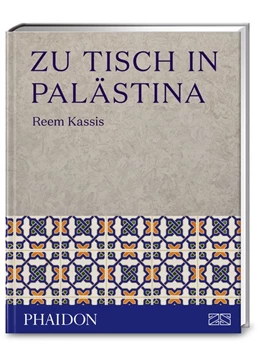 Abbildung von Kassis | Zu Tisch in Palästina | 1. Auflage | 2018 | beck-shop.de