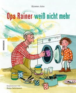 Abbildung von John | Opa Rainer weiß nicht mehr | 1. Auflage | 2018 | beck-shop.de