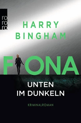 Abbildung von Bingham | Fiona: Unten im Dunkeln | 1. Auflage | 2019 | beck-shop.de