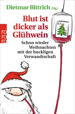 Abbildung von Bittrich | Blut ist dicker als Glühwein | 1. Auflage | 2018 | beck-shop.de