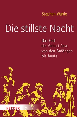 Abbildung von Wahle | Die stillste Nacht | 1. Auflage | 2018 | beck-shop.de