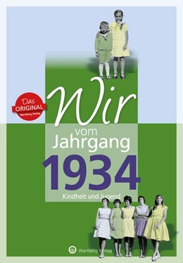 Abbildung von Kohnen | Wir vom Jahrgang 1934 - Kindheit und Jugend | 1. Auflage | 2018 | beck-shop.de