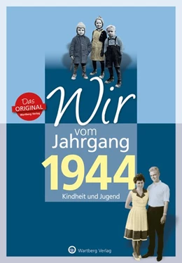 Abbildung von Behrendt | Wir vom Jahrgang 1944 - Kindheit und Jugend | 1. Auflage | 2018 | beck-shop.de