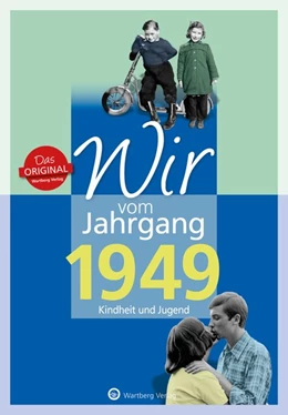 Abbildung von Blecher | Wir vom Jahrgang 1949 - Kindheit und Jugend | 1. Auflage | 2018 | beck-shop.de