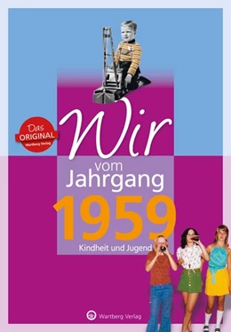 Abbildung von Schliephake | Wir vom Jahrgang 1959 - Kindheit und Jugend | 1. Auflage | 2018 | beck-shop.de